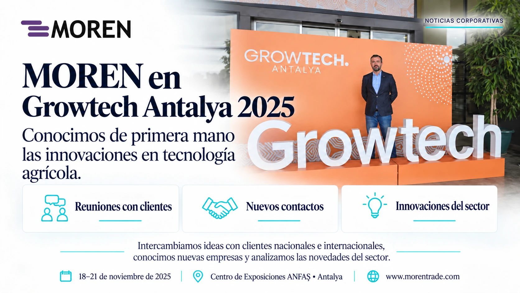 Del 18 al 21 de noviembre de 2025, recinto ferial ANFAŞ, Antalya. Conocimos innovaciones en tecnología agrícola, nos reunimos con clientes y establecimos nuevos contactos.